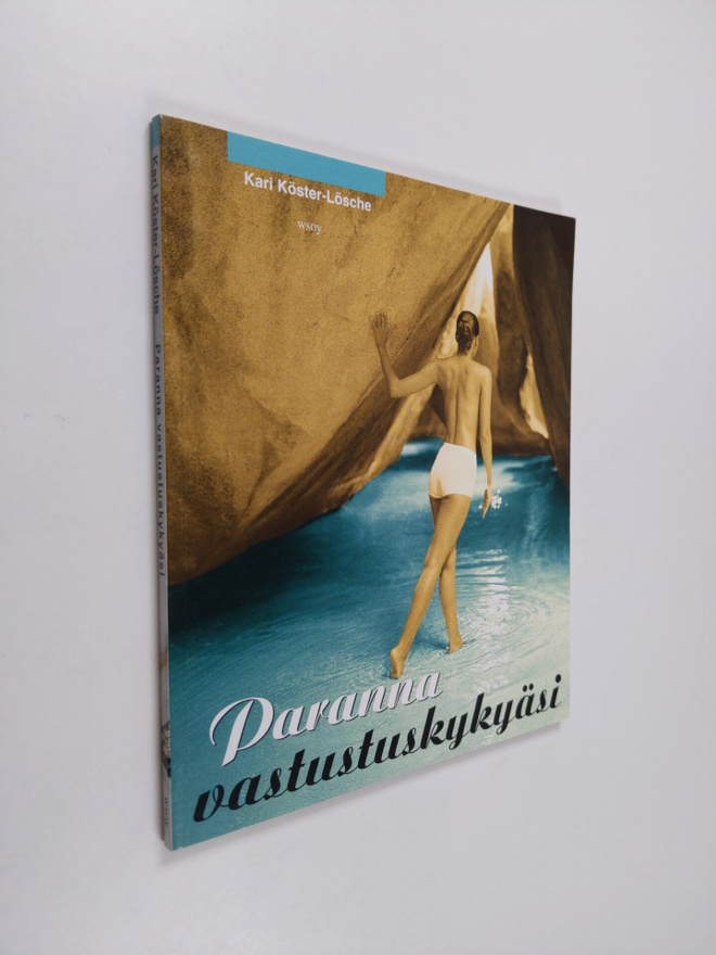 Kari Köster-Lösche : Paranna vastustuskykyäsi