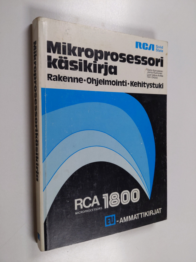 Osmo Kainulainen ym. : Mikroprosessorikäsikirja : rakenne...