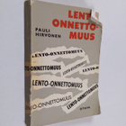 Pauli Hirvonen : Lento-onnettomuus : jännitysromaani - pikkukuva 1