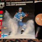 The Championshipsound With DDT Jazzband - LP 1981 EX - pikkukuva 1