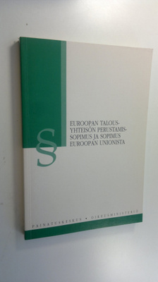 Euroopan talousyhteisön perustamissopimus ja sopimus Euro...