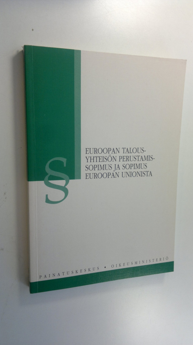 Euroopan talousyhteisön perustamissopimus ja sopimus Euro...