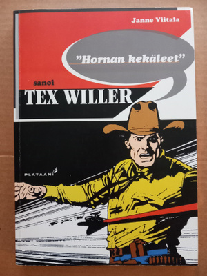 Hornan kekäleet sanoi Tex Willer