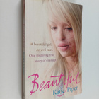 Katie Piper : Beautiful : a beautiful girl, an evil man, ... - pikkukuva 1