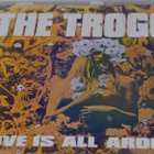 THE TROGGS:  LOVE IS ALL AROUND - pikkukuva 1