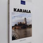 Markus Lehtipuu : Karjala : luovutettu Karjala, Itä-Karja... - pikkukuva 1