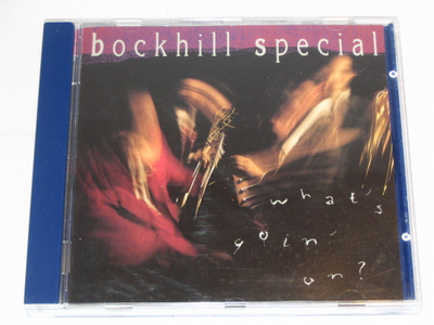 *CD* BOCKHILL SPECIAL What's Goin' On?