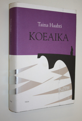 Taina Haahti : Koeaika