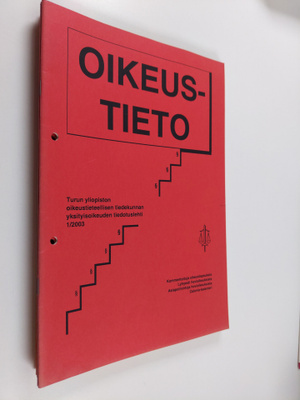 Oikeustieto vuosikerta 2003 (1-6) : Turun yliopiston oike...