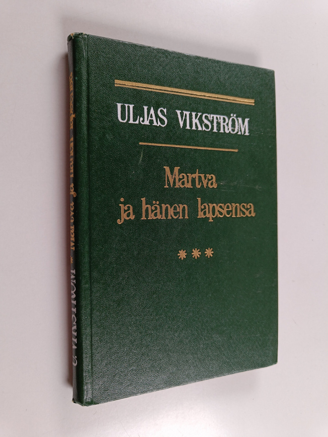 Uljas Vikström : Martva ja hänen lapsensa : romaani