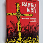 Homer E. Dowdy : Bamburisti : Vietnamin kristittyjen sank... - pikkukuva 1