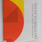 Johnny E. Hamilton ym. : Math to Build on - A Book for Th... - pikkukuva 1