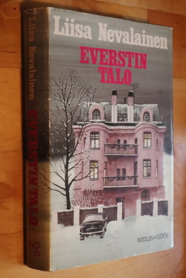 Liisa Nevalainen : Everstin talo ( 3.p. 1986 )