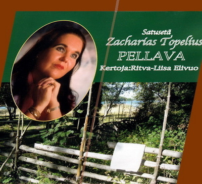 Satusetä Zacharias Topelius - Pellava (CD-äänikirja)