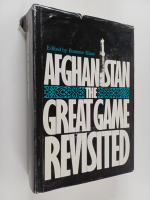 Afghanistan : the great game revisited