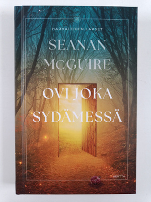 Seanan McGuire : Ovi joka sydämessä