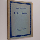 Knut Tallqvist : Eläinrata : historiaa - tarua - kuvia - pikkukuva 1