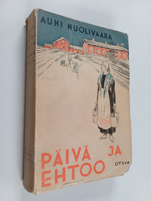 Auni Nuolivaara : Päivä ja ehtoo : talonpojan vaimona