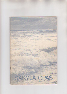 Säkylä, Opas, Yhteiskoulu, Yrittäjät, 3 kirjasta.