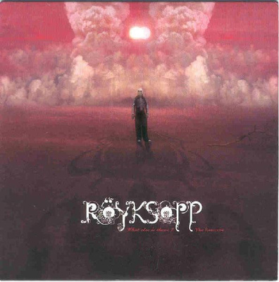 Röyksopp – What Else Is There? (The Remixes) PROMO CD SINGLE