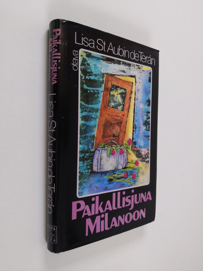 Lisa St. Aubin de Teran : Paikallisjuna Milanoon