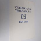 Oulunkylän yhteiskoulu 70v 1924-1994 - pikkukuva 1