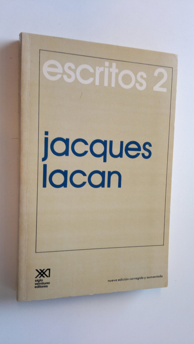 Jacques Lacan : Escritos 2