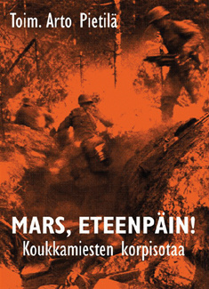 Mars, eteenpäin! koukkamiesten korpisotaa