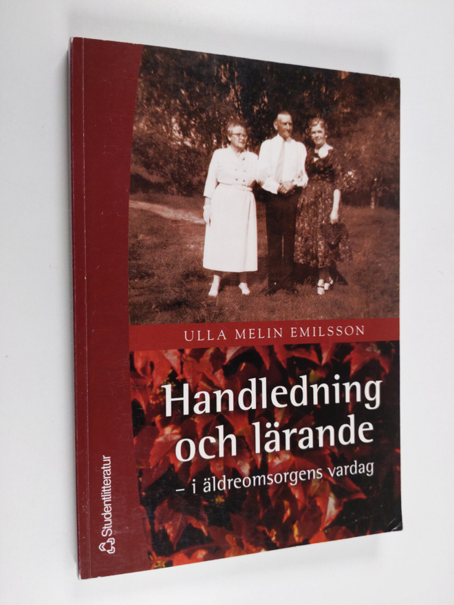 Ulla Melin Emilsson : Handledning och lärande : i äldreom...