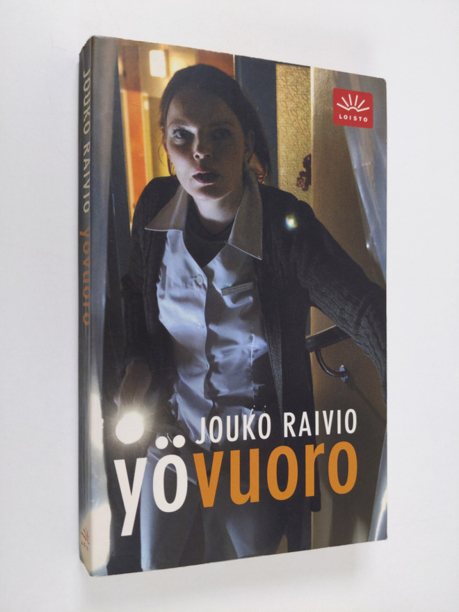 Jouko Raivio : Yövuoro : jännitysromaani