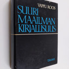 Vappu Roos : Suuri maailmankirjallisuus : länsimaisen kir... - pikkukuva 1