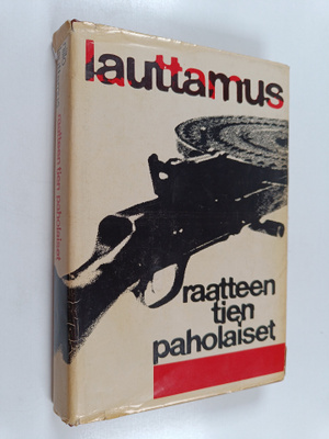 Niilo Lauttamus : Raatteen tien paholaiset