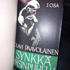Olavi Paavolainen : Synkkä yksinpuhelu I osa ( SIS POSTIKULU - pikkukuva 3