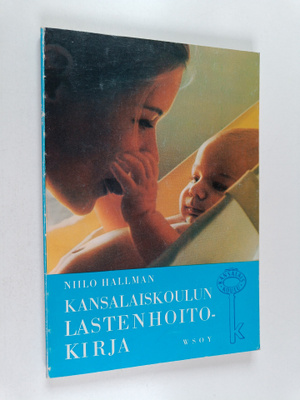 Niilo Hallman : Kansalaiskoulun lastenhoitokirja