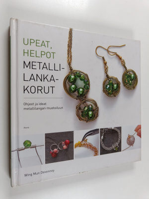 Wing Mun Devenney : Upeat, helpot metallilankakorut : ohj...