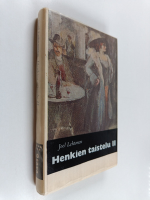 Joel Lehtonen : Henkien taistelu 2 : Kertomus tunnetuista...
