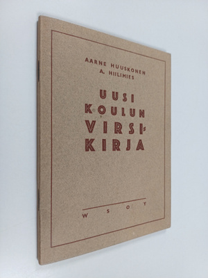 Aarne Huuskonen : Uusi koulun virsikirja