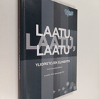 Laatu, laatu, laatu : yliopistojen elinehto - pikkukuva 1