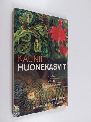 David Squire : Kauniit huonekasvit