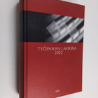 Työpaikan lakikirja 2002 - pikkukuva 1