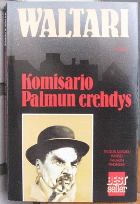 Mika Waltari: Komisario Palmun erehdys,  Wsoy 1997. 10p.