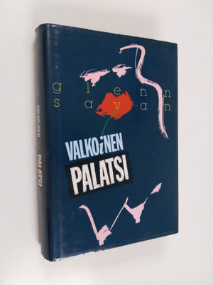 Glenn Savan : Valkoinen palatsi
