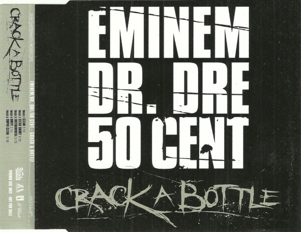 Eminem, Dr. Dre, 50 Cent – Crack A Bottle Promo CD