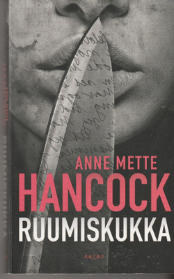 Anne Mette Hancock, Ruumiskukka