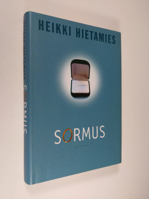 Heikki Hietamies : Sormus : elämäntarina