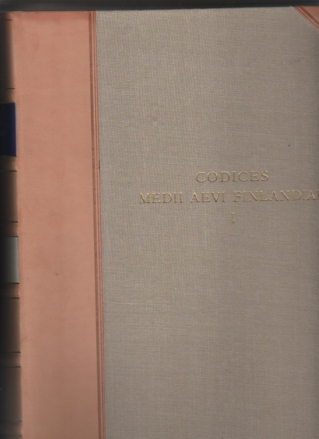 Jaakkola: Codices Medii Aevii Finlandiae I - II  1952, K4 +