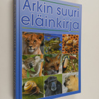 Jean-Baptiste Panafieu : Arkin suuri eläinkirja - pikkukuva 1