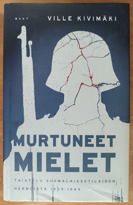 Ville Kivimäki: Murtuneet mielet