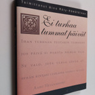 Aino (toim.) Räty-Hämäläinen : Ei turhaa tummat päivät - pikkukuva 1