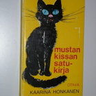 Kaarina Honkanen: Mustan Kissan satukirja (ainoa pain. 1969) - pikkukuva 1